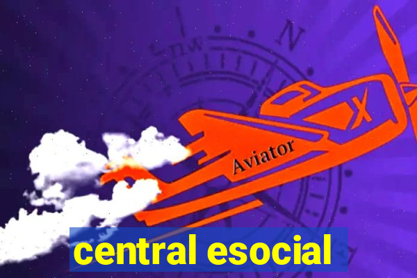 central esocial